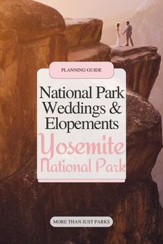 the national park wedding and elopements yosemite national park is featured in this travel guide