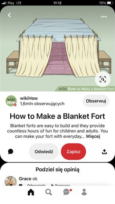 an image of a bed with curtains on it and the text how to make a blanket fort