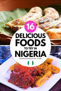 delicious foods to try in nigeria with text overlay