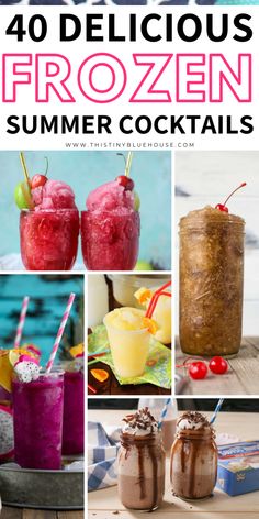 the cover of 40 delicious frozen summer cocktails