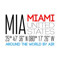 the miami united states logo is shown in red, white and blue with words around the world by air