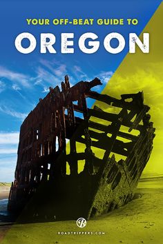 the cover of your off - beat guide to oregon, with an old ship in the background