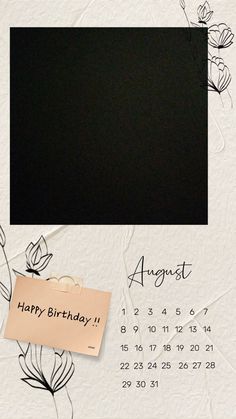 Instagram stories, insta story, ig post, minimal, calender, August post, vintage, minimalist design, cute, birthday post Happy Birthday To Me Photo Ideas, Happy Birthday Template For Him, Happy 18th Birthday Template, Birthday Frame With Wishes, Happy Birthday Creative Poster, August Birthday Aesthetic, Birthday Photo Collage Ideas Creative, Birthday Soon Insta Story