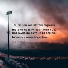 the lord is not shown keeping his promise instead he is patient with you, not wanting anyone to perish, but everyone to come to repentance