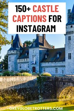 the castle with text overlay that reads 150 + castle captions for instagram