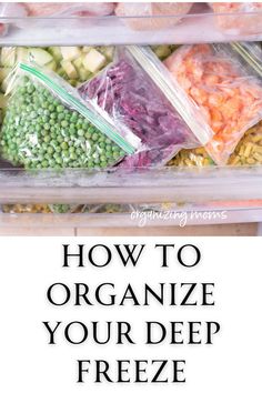 frozen foods in freezer. Text says How to Organize Your Deep Freeze Deep Freezer Organization Ideas, Freezer Organization Ideas, Small House Hacks, Chest Freezer Organization, Kitchen Organization Ideas