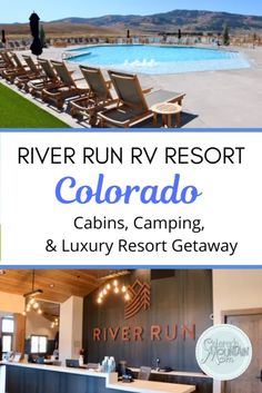 the river run rv resort in colorado with text overlaying it and an image of chairs