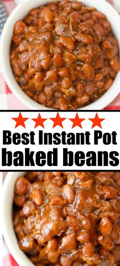 two bowls filled with baked beans and the words best instant pot baked beans on top