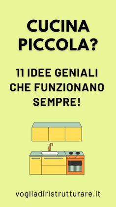 a poster with an image of a kitchen in yellow and black, which reads cucina piccola?