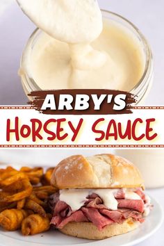 an advertisement for arby's horsey sauce on a plate with french fries