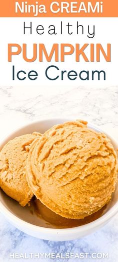 Text reads "Ninja CREAMi Healthy Pumpkin Ice Cream" above a bowl of pumpkin ice cream Pumpkin Spice Protein Ninja Creami, Ninja Creami Pumpkin Ice Cream, Vegan Pumpkin Ice Cream, Pumpkin Ice Cream Recipe, Healthy Vegan Dessert, Pumpkin Spice Ice Cream, Cheesecake Vegan, Creami Recipes