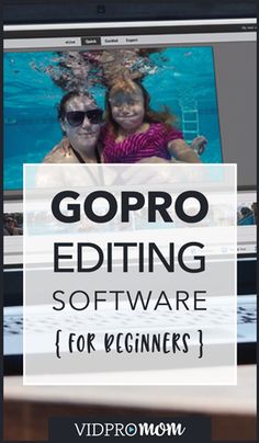 the gopro editing software for beginners with text overlaying image of two people under water