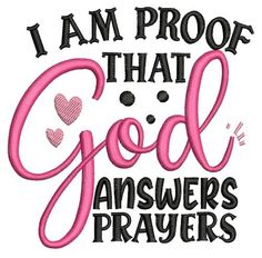 i am proof that god answer's prayer machine embroidery design