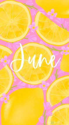 a bunch of lemons with the word june written in white ink on a pink background