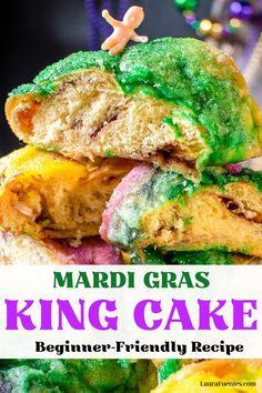 mardi gras king cake is stacked on top of each other