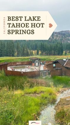 the best lake tahoe hot springs in yellowstone national park with text overlay that reads best lake tahoe hot springs