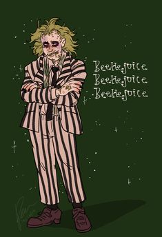 a drawing of a man in striped suit with his arms crossed and the words beetlejuice written on it