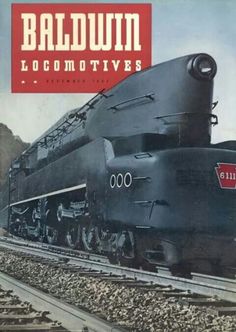 the cover of baldwin locomotives magazine