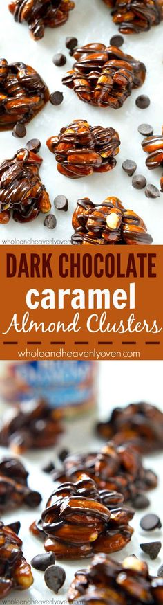 dark chocolate caramel almond clusters with text overlay