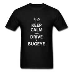 a black t - shirt that says keep calm and drive a blobye