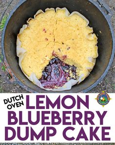 lemon blueberry dump cake in a cast iron skillet with the words dutch oven on it