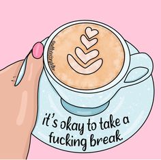 Take A Break Illustration, Recovery Vision Board Ideas, Positive Illustration Quotes, Affirmation Drawings, Selflove Pictures