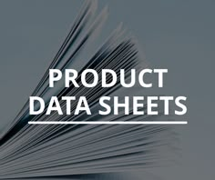 an open book with the words product data sheets on it and in white overlay