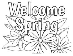 a welcome spring coloring page with flowers