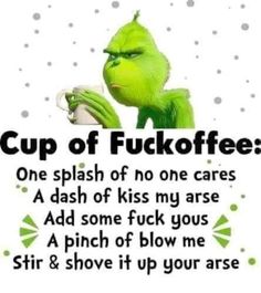 Grinch Memes, Funny Quotes Wallpaper, Funny Mean Quotes, Grinch Quotes, Funny Day Quotes, Good Morning Funny Pictures, Funny Cartoons Jokes, Dope Quotes, Funny Pix