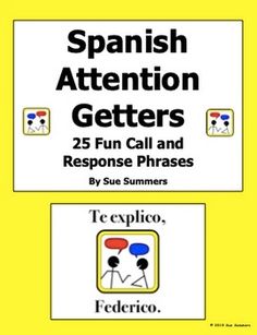 spanish attention getters 25 fun call and response phrases by sue summers, from the book