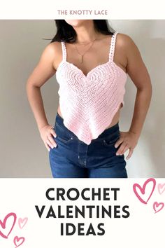 a lady wearing a pink crochet tank top in the shape of a heart