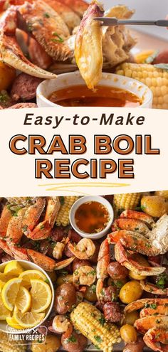 crab boil recipe with text overlay that reads easy - to - make crab boil recipe