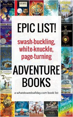 an image of books with the title epic list swash - bucking, white - knuckle, page - turning adventure books