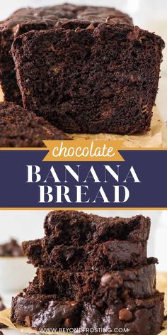 chocolate banana bread cut in half and stacked on top of each other with text overlay