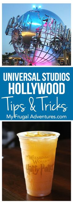 universal studios hollywood tips and tricks with text overlay that reads universal studios, hollywood tips and tricks