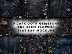 flowers and leaves are arranged on the side of a wooden fence with text that reads, 20 dark goth gemstones and dried flowers flat lay mockups