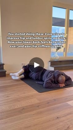 a man laying on top of a yoga mat in front of a window with the words, you started doing this exercise