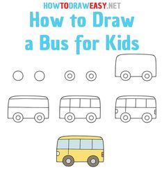 how to draw a bus for kids with the title, how to draw a bus for kids