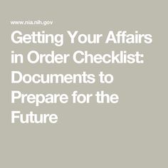 the words getting your affairs in order checklist documents to prepare for the future