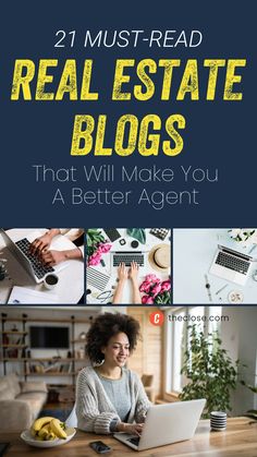 a woman sitting at a table with her laptop and the words real estate blogs that will make you a better agent