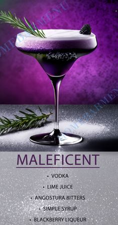 a purple cocktail with rosemary garnish on the rim and text that reads maleficent vodka lime juice anosura bitters simple syrup blackberry lique