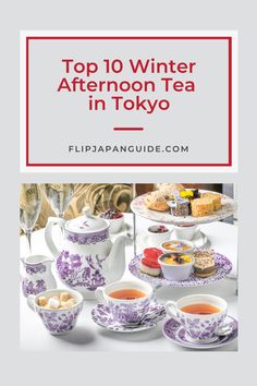 the top ten winter afternoon tea in tokyo