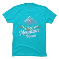 Channel your inner artist with the Mountain Mama Camping Hiking Mom Adventure Mothers Day T-Shirt premium ring spun cotton graphic Men's T Shirt created by Flowerr for Design By Humans. It's time to add a pop of color, a splash of humor, and a whole lot of creativity to your day with apparel designed by one of our global artists. We're here to help you find that perfect you style! Adventure Mom, Mountain Mama, Camping Adventure, Mothers Day T Shirts, Sleeve Packaging, Camping Hiking, Ocean Blue, Apparel Design, Blue Ocean