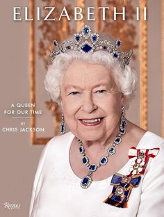 Book Review: Elizabeth II: A Queen for Our Time by Chris Jackson The Queen Elizabeth Ii, Chris Jackson, Elisabeth Ii, Queen Of England, Elizabeth I, Her Majesty The Queen, British Monarchy, Diana Ross, Save The Queen