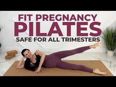 a woman is doing yoga on a mat with the words fit pregnancy pilates safe for all timesters