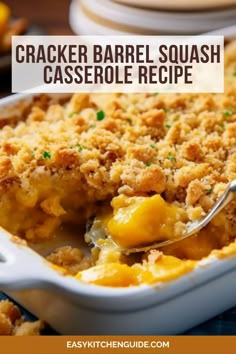 a casserole dish with a spoon in it and the words cracker barrel squash casserole recipe