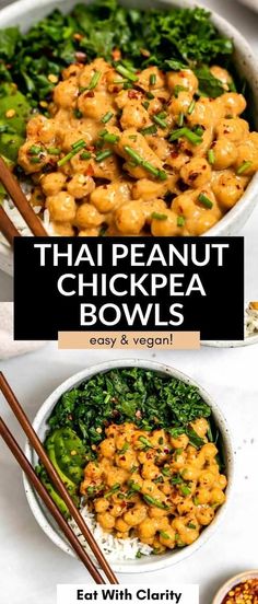 thai peanut chickpea bowls with chopsticks on the side and text overlay that reads, eat with clarify