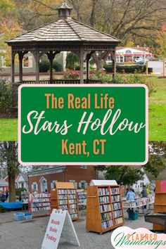 the real life stars hollow kent, ct sign in front of a gazebo and bookshelf