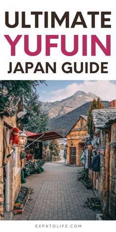 yufuin japan travel guide Travel Aesthetic