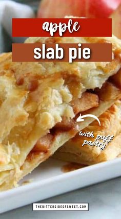 an apple slab pie is cut in half on a white plate with the title above it